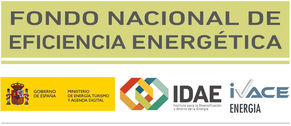 ACTUACIONES DE EFICIENCIA ENERGETICA ACOGIDAS A LAS AYUDAS DE IDAE E IVACE
